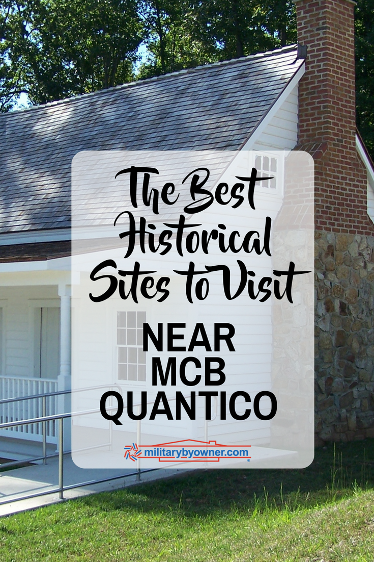 The Best Historical Sites to Visit Near Quantico, Virginia